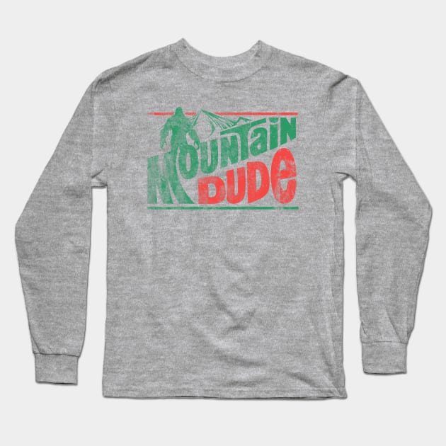 Mountain Dude, distressed Long Sleeve T-Shirt by woodsman